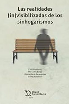 Imagen de portada del libro Las realidades (in)visibilizadas de los sinhogarismos