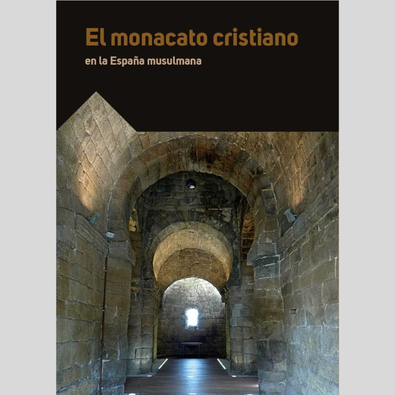 Imagen de portada del libro El monacato cristiano en la España musulmana