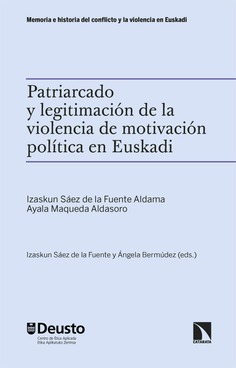 Imagen de portada del libro Patriarcado y legitimación de la violencia de motivación política en Euskadi