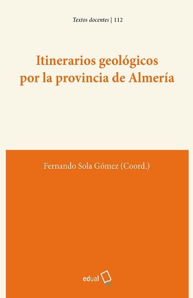 Imagen de portada del libro Itinerarios geológicos por la provincia de Almería