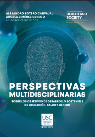 Imagen de portada del libro Perspectivas Multidisciplinarias Sobre los Objetivos de Desarrollo Sostenible de Educación, Salud y Género.