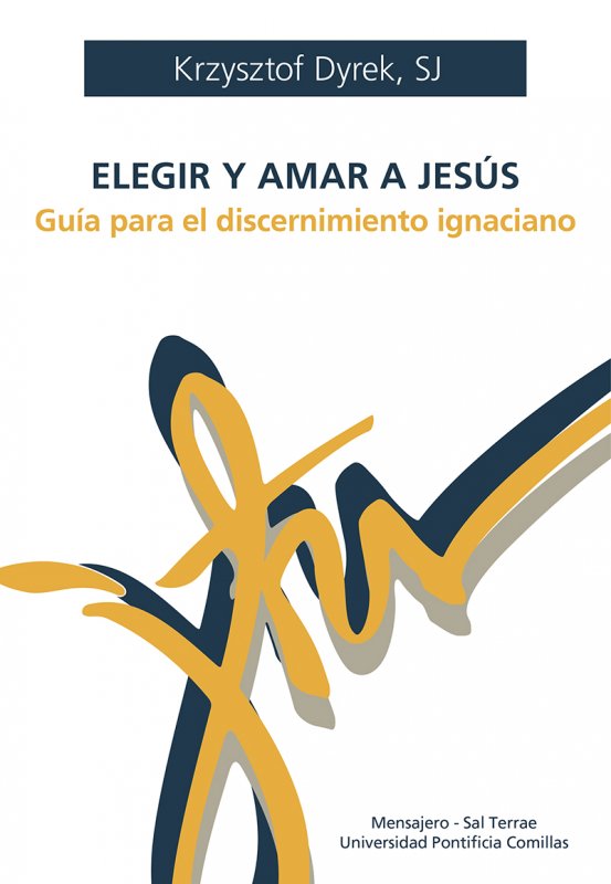 Imagen de portada del libro Elegir y amar a Jesús
