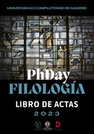 Imagen de portada del libro 7.ᵃˢ Jornadas PhDay Facultad de Filología (UCM): Madrid, 5 de octubre de 2023. Libro de actas