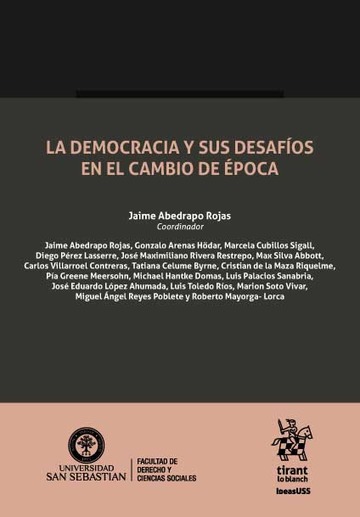 Imagen de portada del libro La democracia y sus desafios en el cambio de época