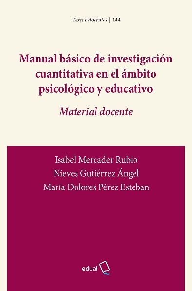 Imagen de portada del libro Manual básico de investigación cuantitativa en el ámbito psicológico y educativo