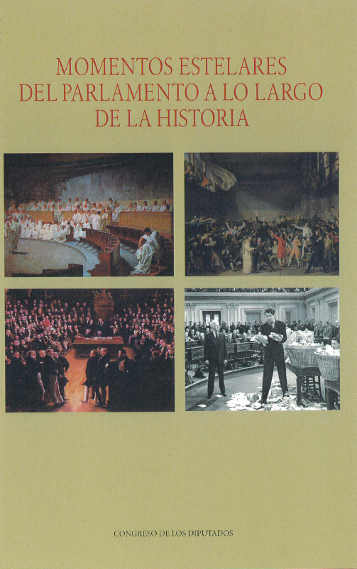 Imagen de portada del libro Momentos estelares del Parlamento a lo largo de la historia