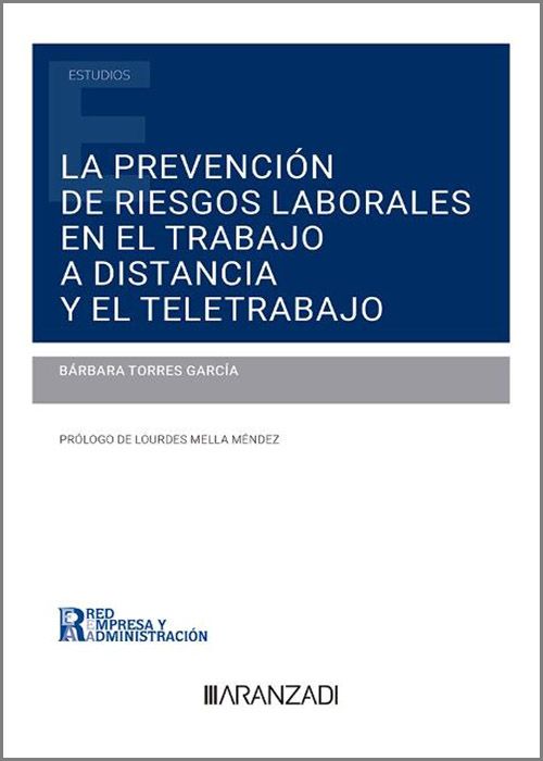 Imagen de portada del libro La prevención de riesgos laborales en el trabajo a distancia y el teletrabajo