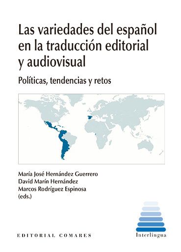 Imagen de portada del libro Las variedades del español en la traducción editorial y audiovisual