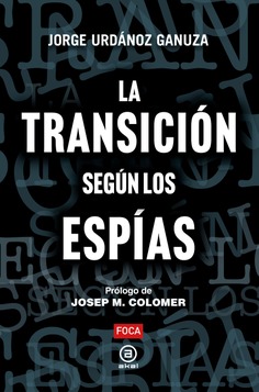 Imagen de portada del libro La Transición según los espías