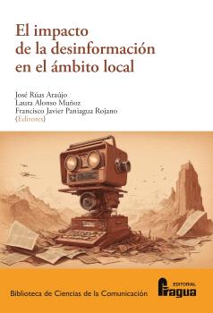 Imagen de portada del libro El impacto de la desinformación en el ámbito local