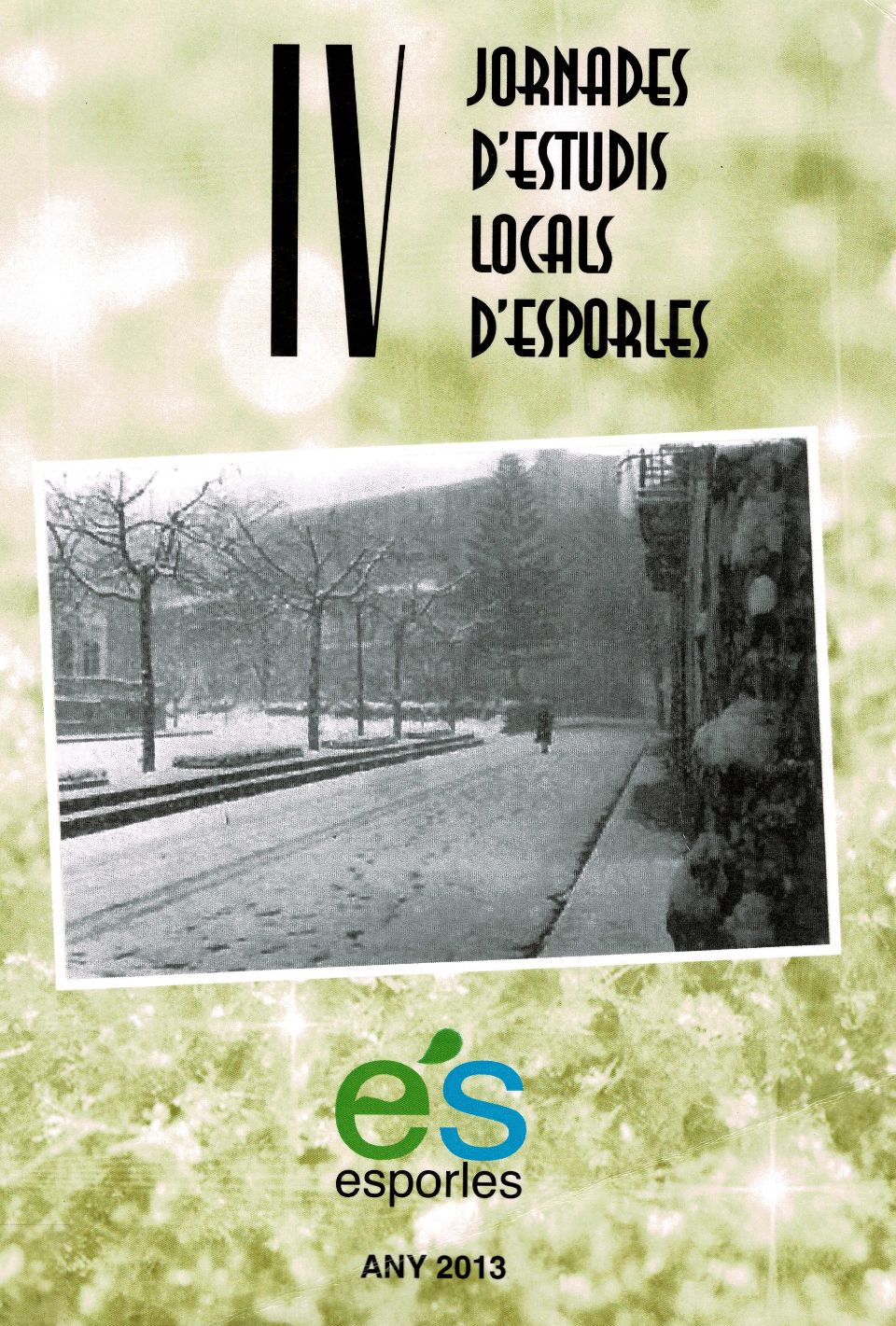 Imagen de portada del libro IV Jornades d'Estudis Locals d'Esporles