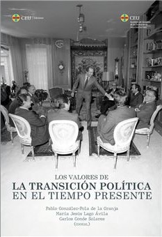 Imagen de portada del libro Los valores de la Transición política en el tiempo presente