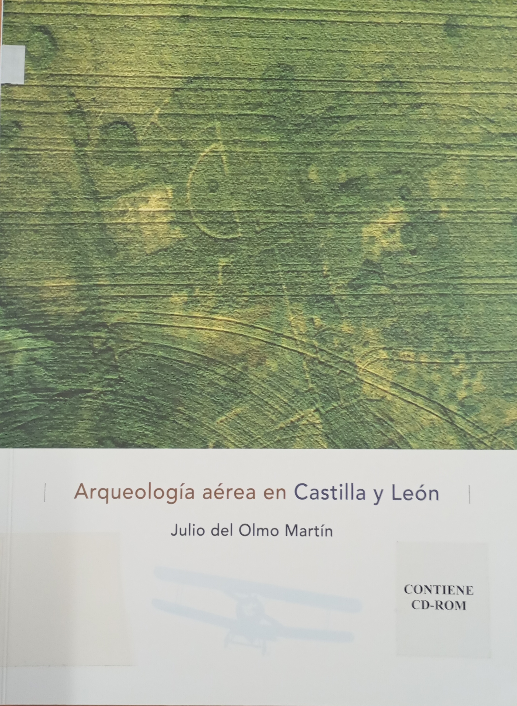 Imagen de portada del libro Arqueología aérea en Castilla y León
