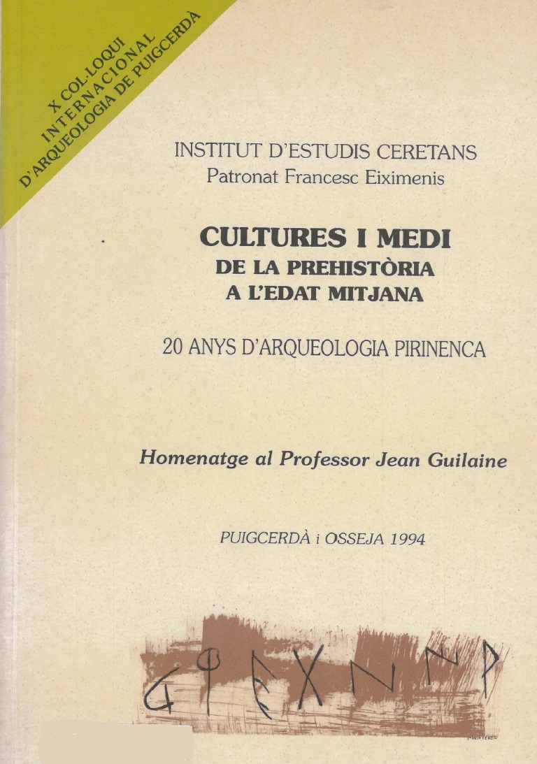 Imagen de portada del libro Cultures i medi de la Prehistòria a l'Edat mitjana : 20 anys d'arqueologia pirinenca. Homenatge al Professor Jean Guilaine