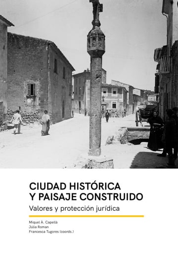 Imagen de portada del libro Ciudad histórica y paisaje construido