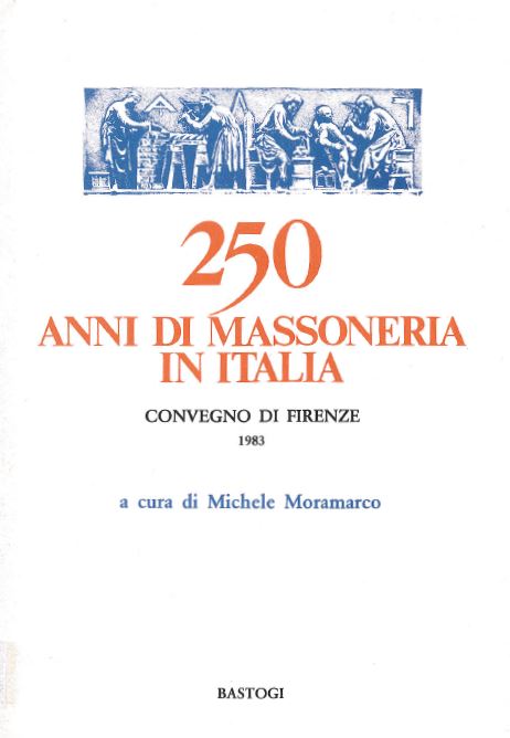 Imagen de portada del libro 250 anni di massoneria in Italia, 1732-1983