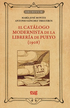 Imagen de portada del libro El Catálogo modernista de la librería de Pueyo (1908)