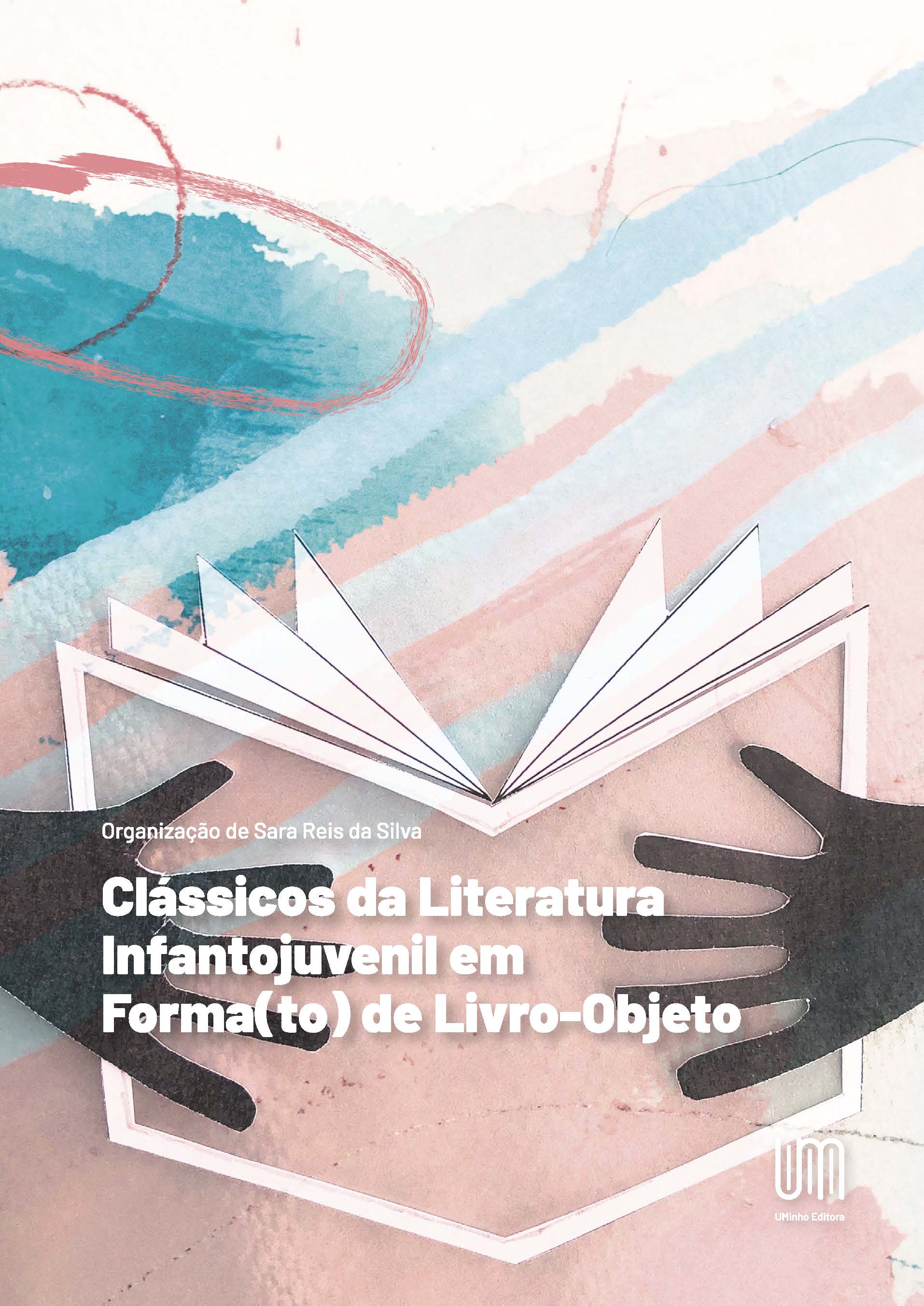 Imagen de portada del libro Clássicos da Literatura infantojuvenil em forma(to) de livro-objeto