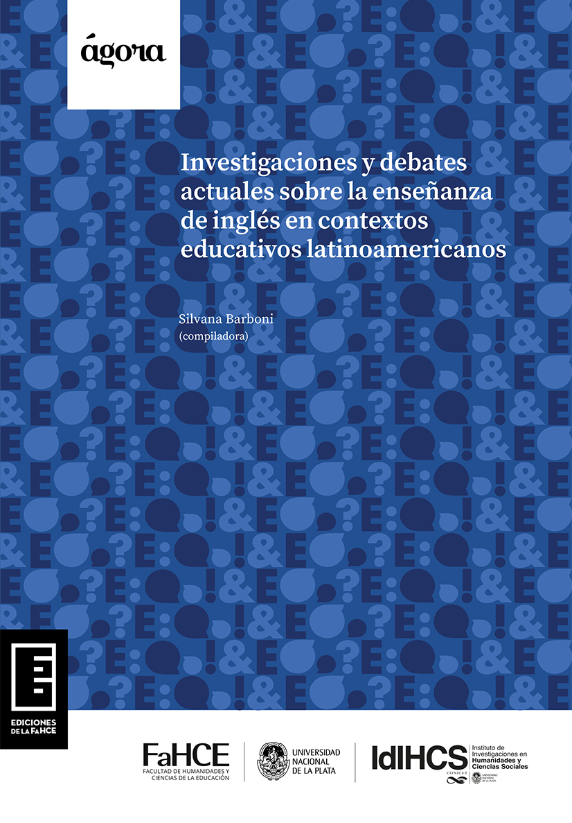 Imagen de portada del libro Investigaciones y debates actuales sobre la enseñanza de inglés en contextos educativos latinoamericanos