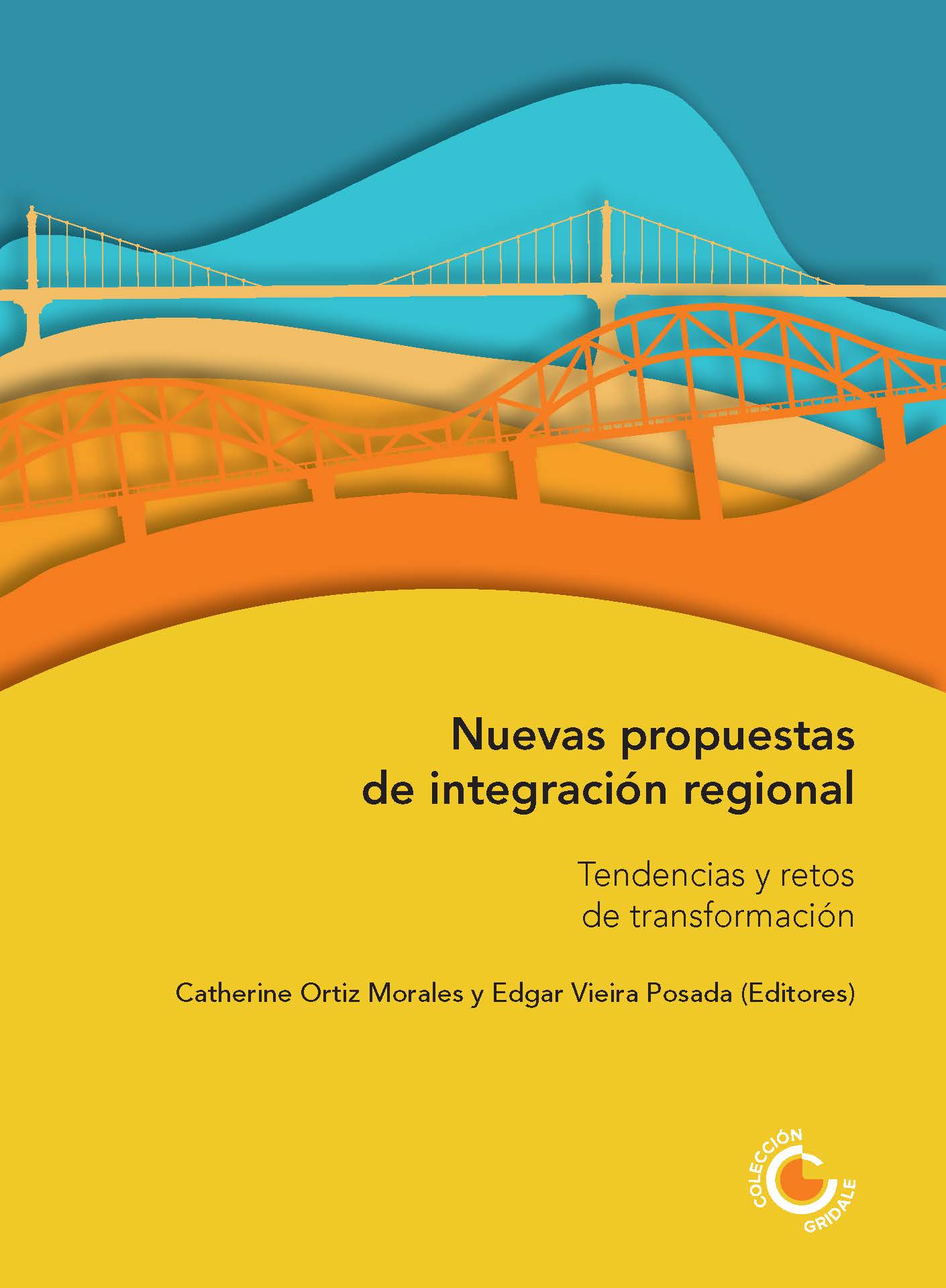 Imagen de portada del libro Nuevas propuestas de integración regional