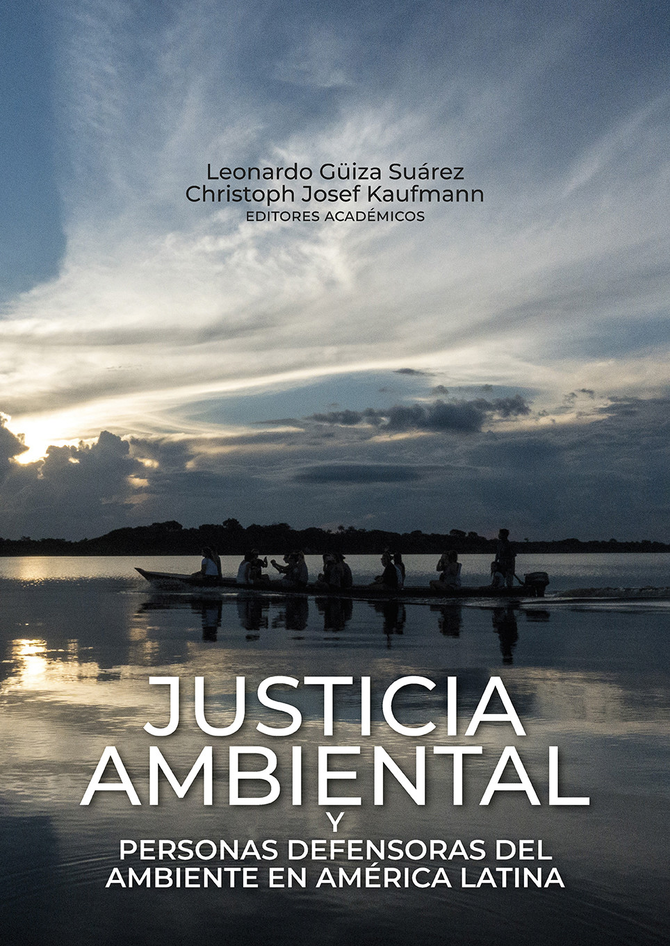 Imagen de portada del libro Justicia ambiental y personas defensoras del ambiente en América Latina