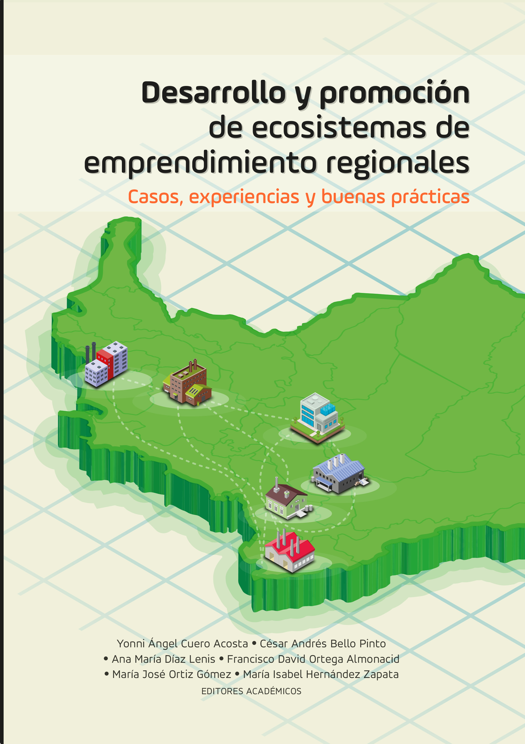 Imagen de portada del libro Desarrollo y promoción de ecosistemas de emprendimiento regionales