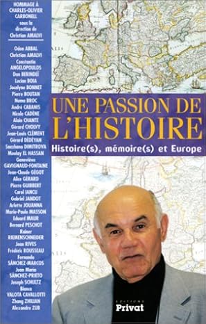 Imagen de portada del libro Une passion de l'histoire