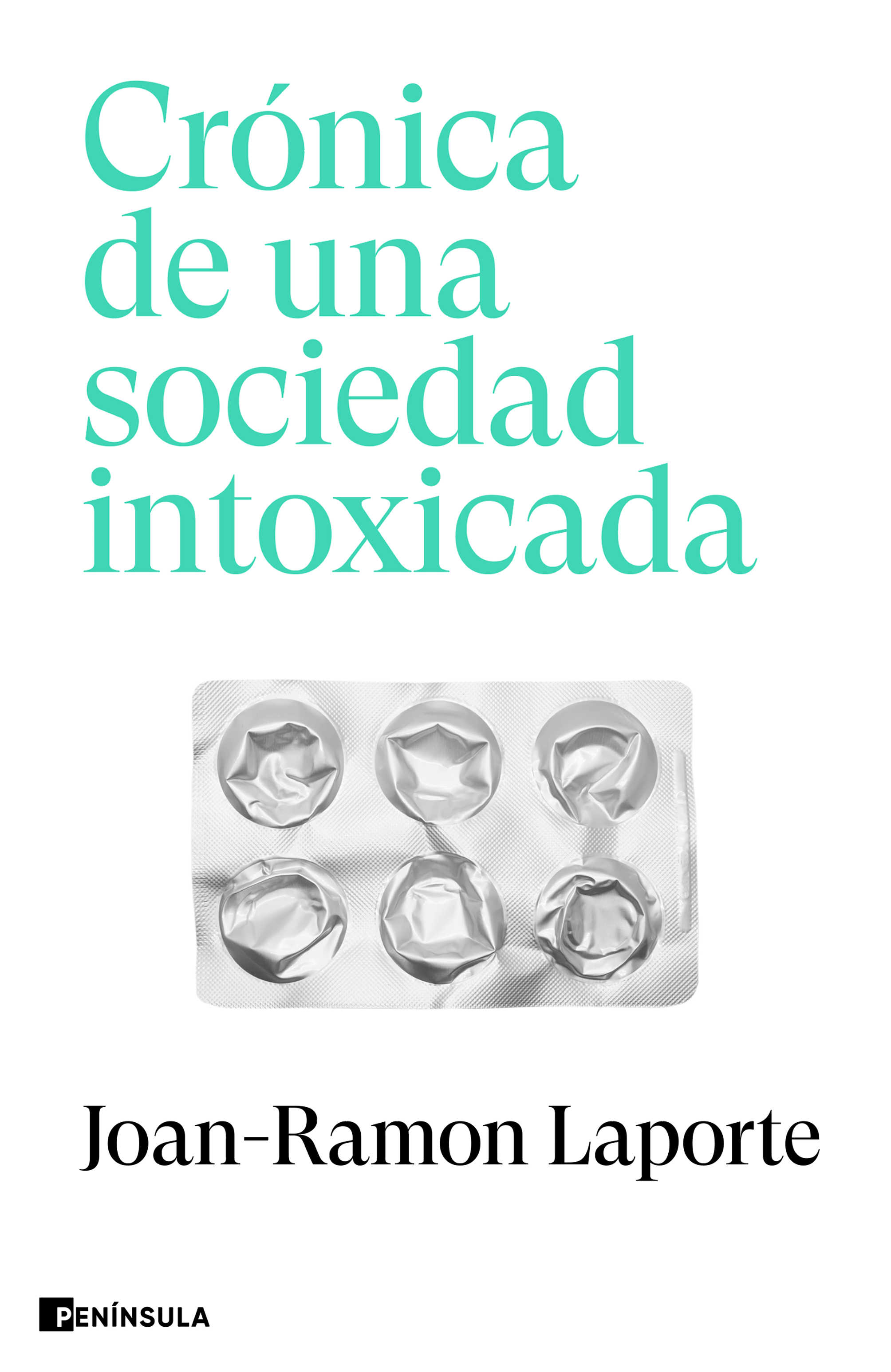 Imagen de portada del libro Crónica de una sociedad intoxicada