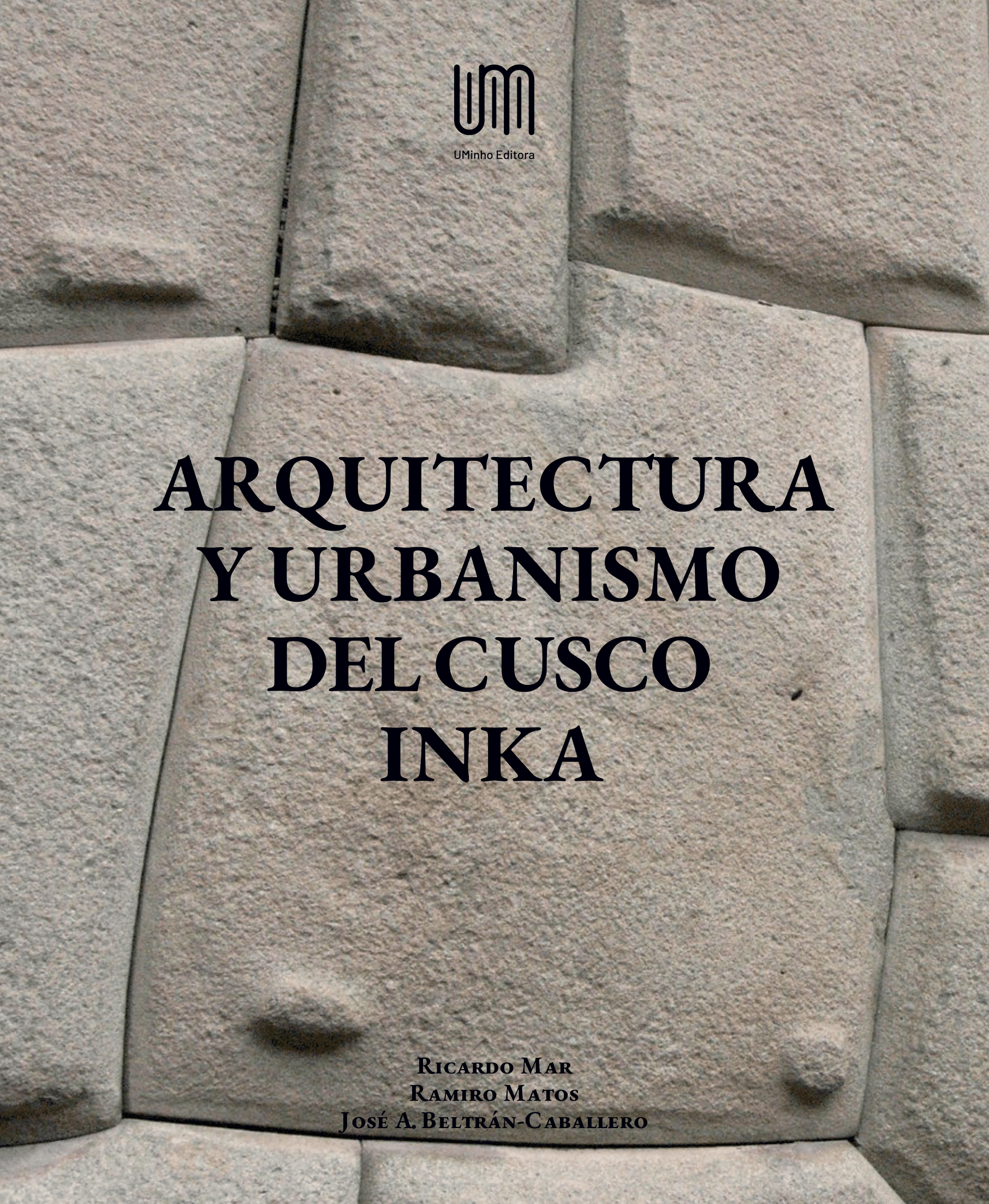 Imagen de portada del libro Arquitectura y Urbanismo del Cusco Inka