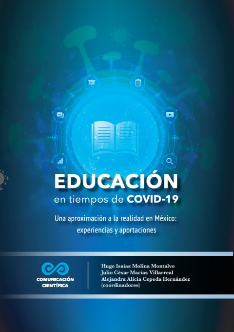 Imagen de portada del libro Educación en tiempos de COVID-19 : Una aproximación a la realidad en México, experiencias y aportaciones