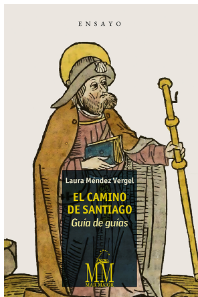 Imagen de portada del libro El Camino de Santiago. Guía de guías