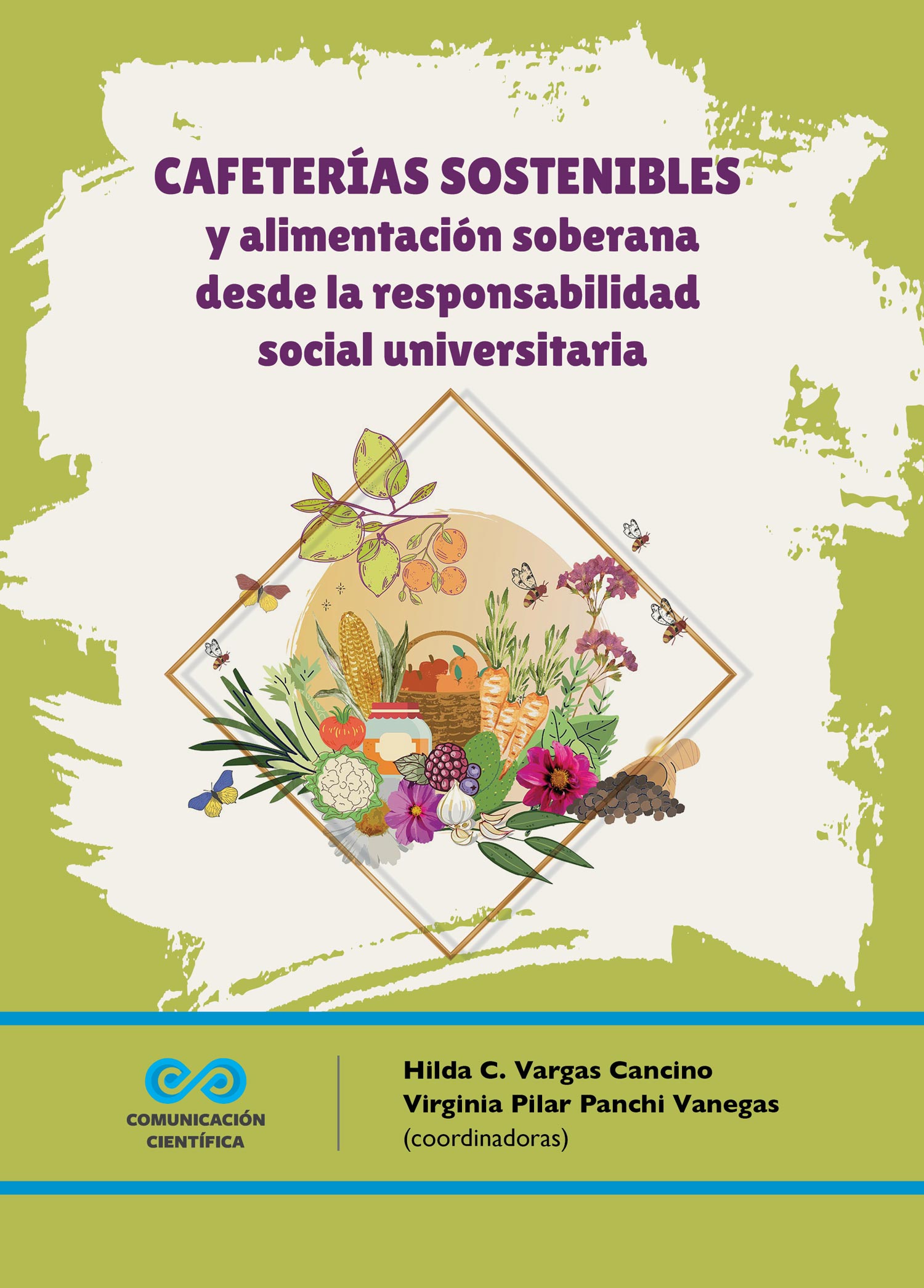 Imagen de portada del libro Cafeterías sostenibles y alimentación soberana desde la responsabilidad social universitaria