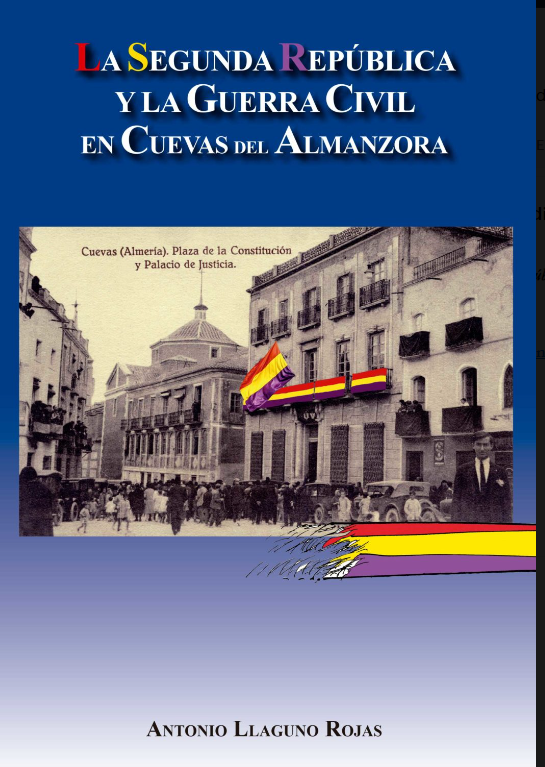 Imagen de portada del libro La Segunda República y la Guerra Civil en Cuevas del Almanzora