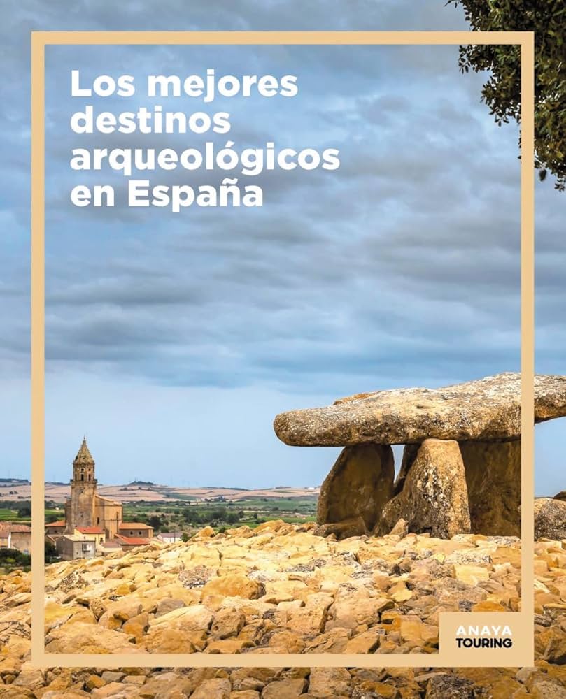 Imagen de portada del libro Los mejores destinos arqueológicos en España