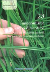 Imagen de portada del libro La dimensión externa de la autonomía = Autonomiaren kanpo-dimentsioa