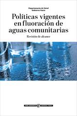 Imagen de portada del libro Políticas vigentes en fluoración de aguas comunitarias