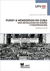 Imagen de portada del libro PURDY & HENDERSON en Cuba: Una revolución en diseño y construcción