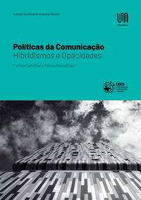 Imagen de portada del libro Políticas da Comunicação: Hibridismos e Opacidades