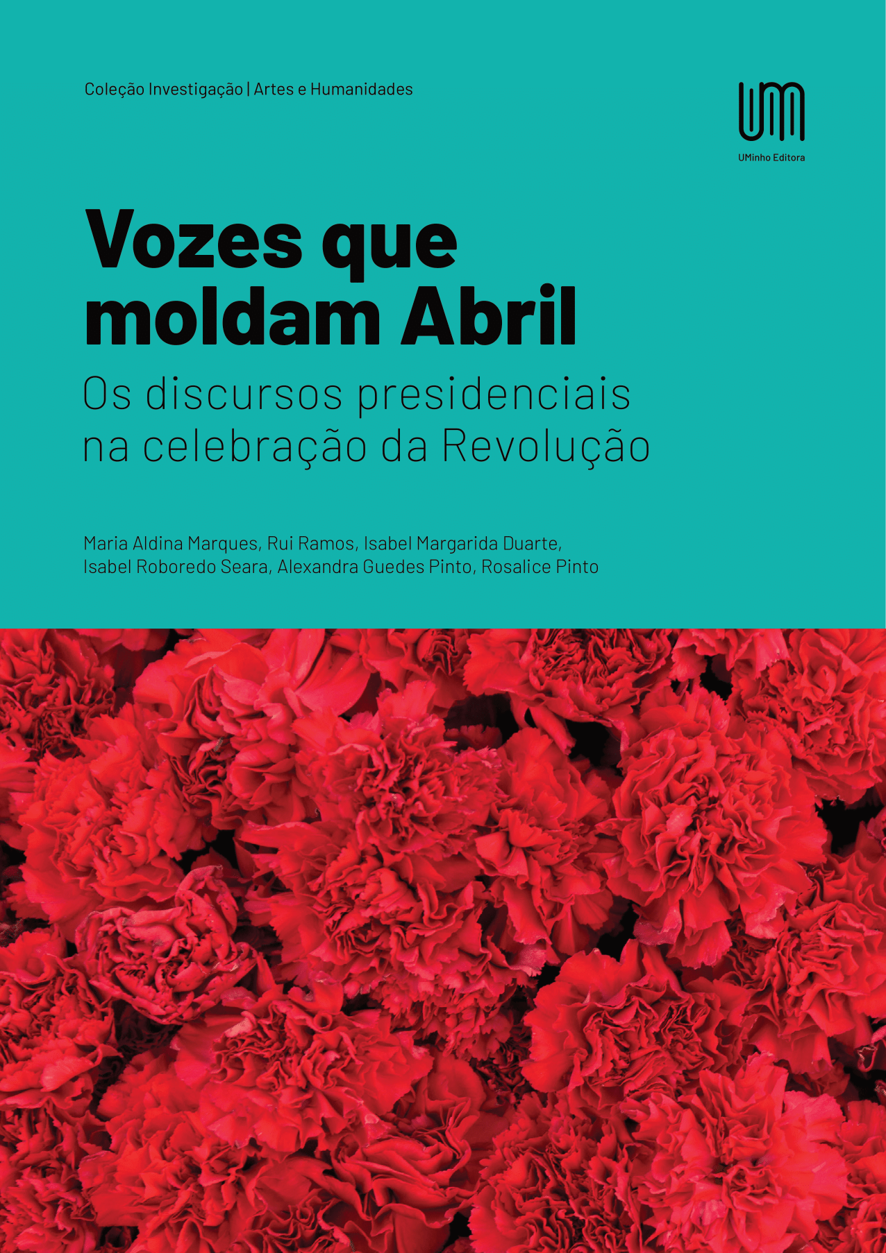 Imagen de portada del libro Vozes que moldam Abril: Os discursos presidenciais na celebração da Revolução