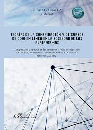 Imagen de portada del libro Teorías de la conspiración y discursos de odio en línea en la sociedad de las plataformas