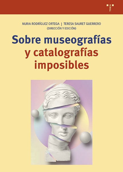 Imagen de portada del libro Sobre museografías y catalografías imposibles