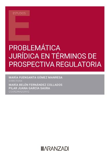 Imagen de portada del libro Problemática jurídica en términos de prospectiva regulatoria