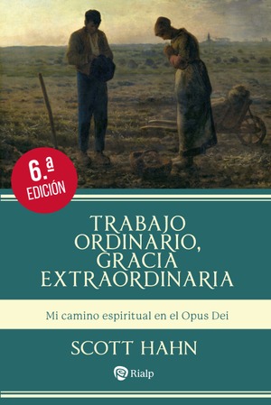 Imagen de portada del libro Trabajo ordinario, gracia extraordinaria