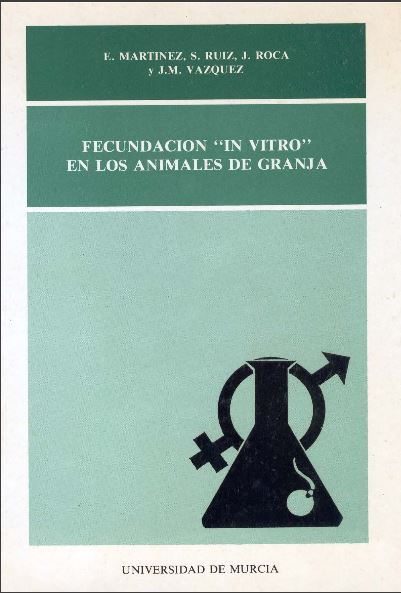 Imagen de portada del libro Fecundación "in vitro" en los animales de granja