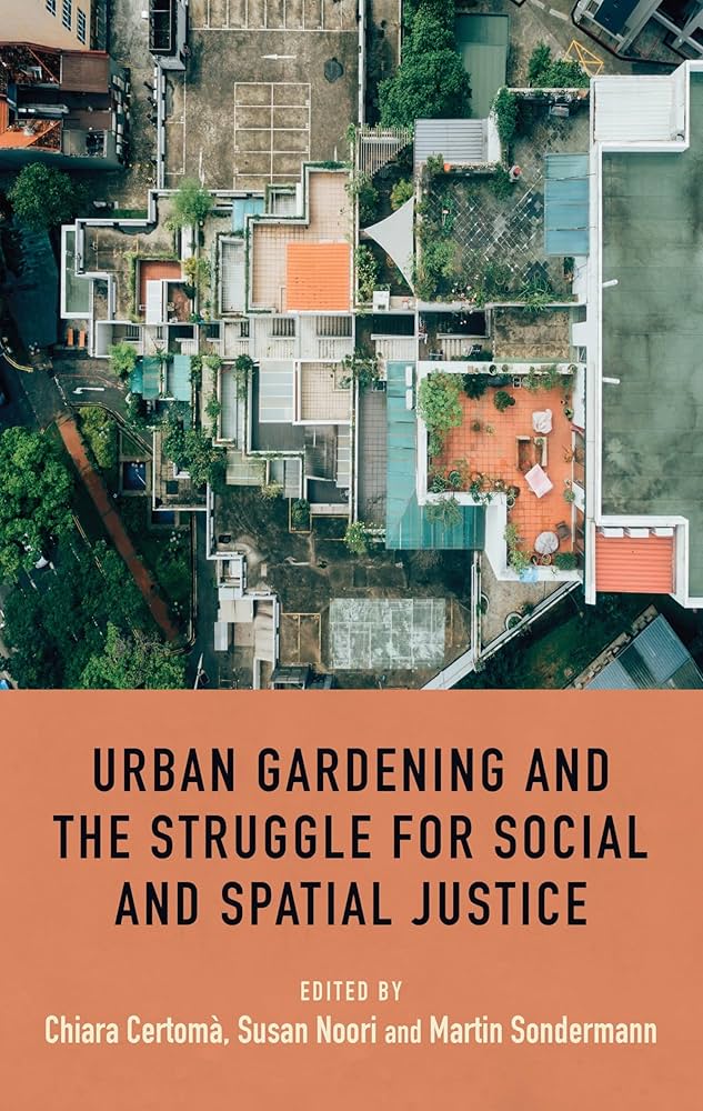 Imagen de portada del libro Urban gardening and the struggle for social and spatial justice