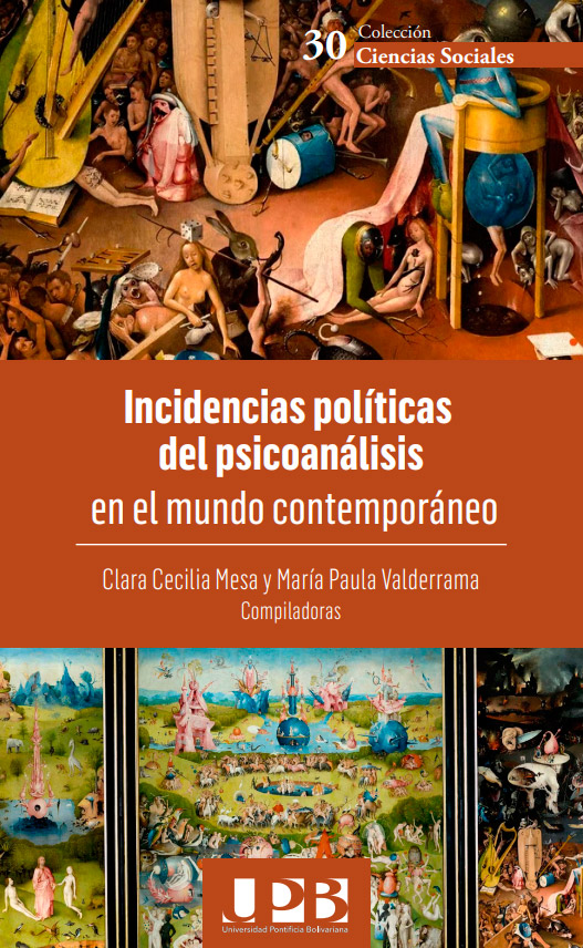 Imagen de portada del libro Incidencias políticas del psicoanálisis en el mundo contemporáneo