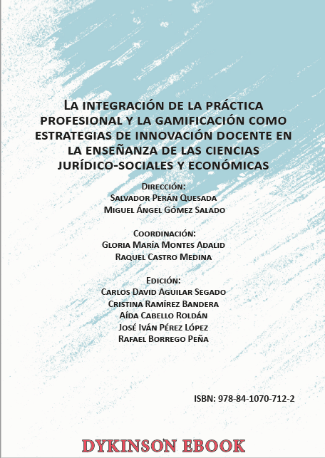 Imagen de portada del libro La integración de la práctica profesional y la gamificación como estrategias de innovación docente en la enseñanza de las ciencias jurídico-sociales y económicas