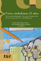 Imagen de portada del libro Voces ciudadanas 25 años. Una metodología de participación al servicio de la ciudadanía