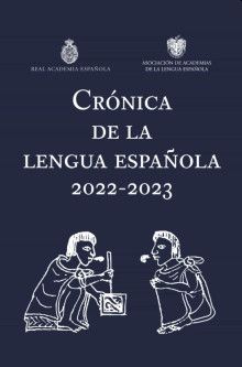 Imagen de portada del libro Crónica de la lengua española 2022-2023