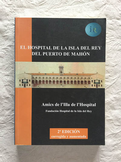 Imagen de portada del libro El Hospital de la Isla del Rey del Puerto de Mahón